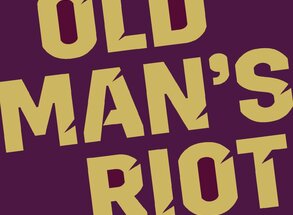Old Man’s Riot + The Keratins